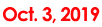 Oct. 3, 2019